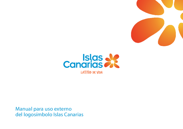 Manual para uso externo del logosímbolo Islas Canarias Manual para uso externo del logosímbolo Islas Canarias