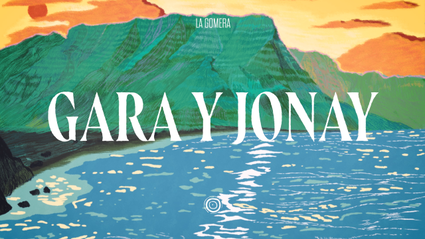 Islas de Leyenda - Gara y Jonay