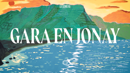 Islas de Leyenda - Gara y Jonay -  NL